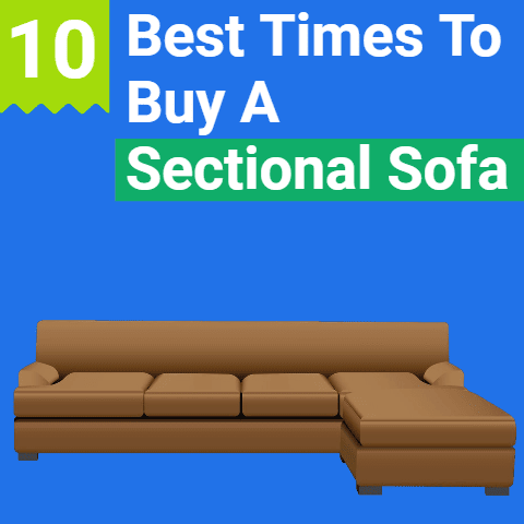 5+ Best Times to Buy a Sectional Sofa