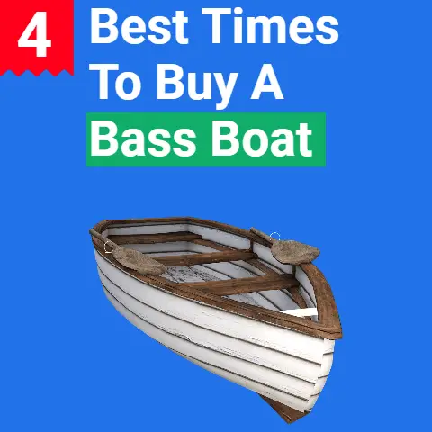 5+ Best Times To Buy A Bass Boat