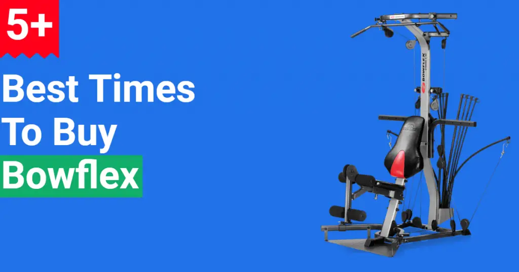 Best Time to Buy Bowflex