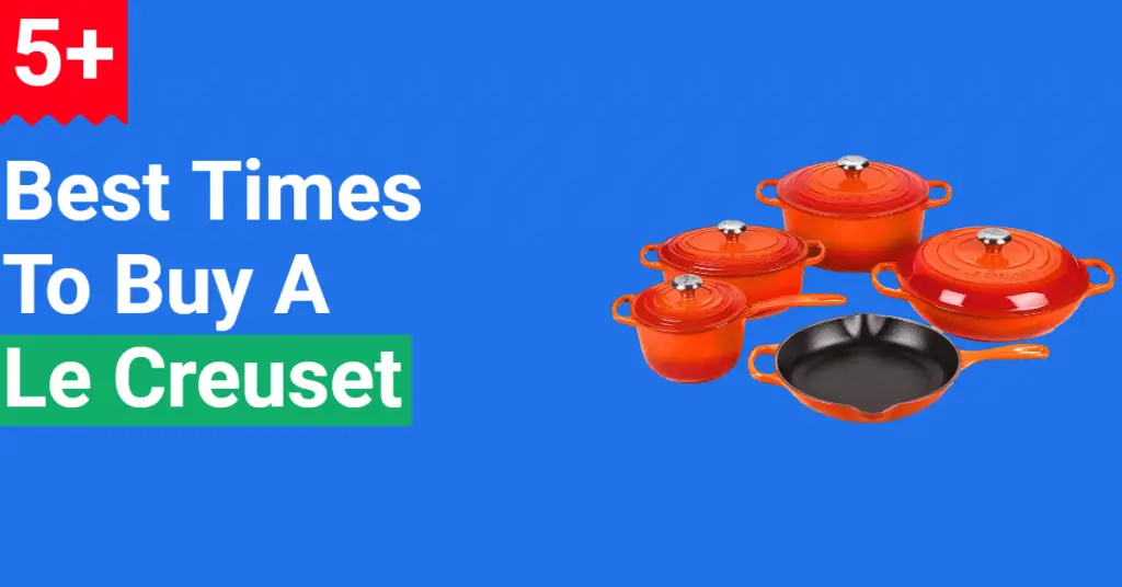 Best Times to Buy Le Creuset