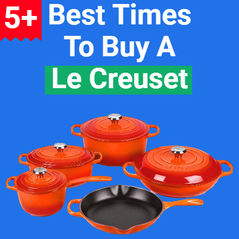 5+ Best Times to Buy Le Creuset