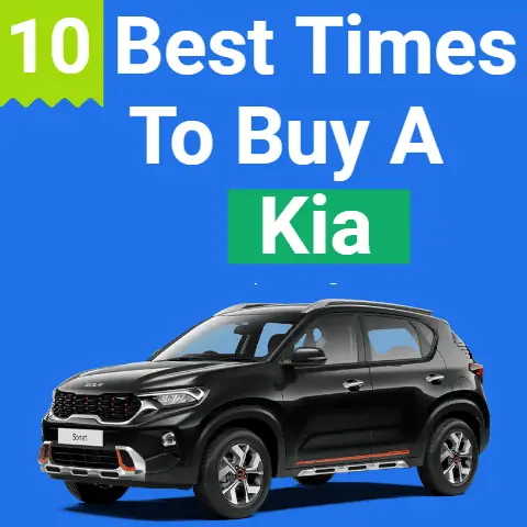 5+ Best Times to Buy a Kia