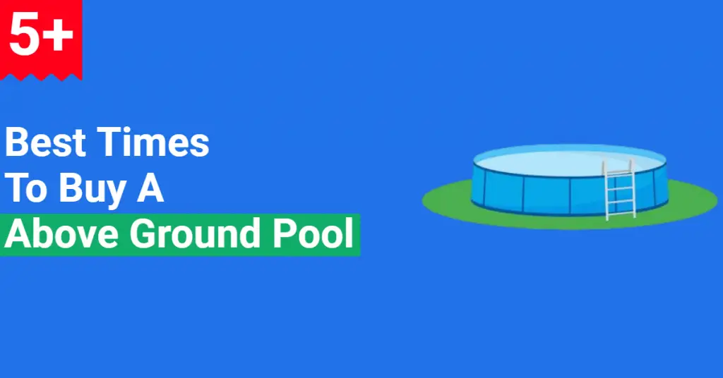best times to buy above ground pool