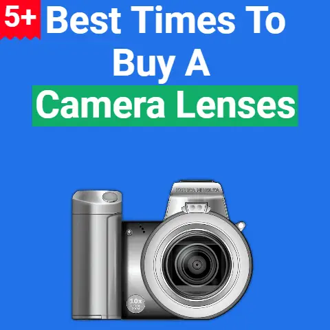 5+ best times to buy camera lenses (and save a ton of money)
