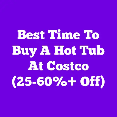Best Time To Buy A Hot Tub At Costco (25-60%+ Off)