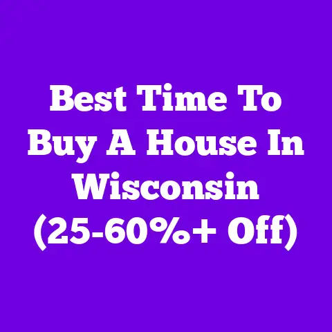 Best Time To Buy A House In Wisconsin (25-60%+ Off)