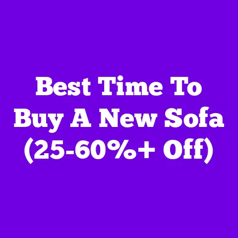 Best Time To Buy A New Sofa (25-60%+ Off)