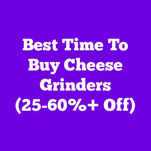 Best Time To Buy Cheese Grinders (25-60%+ Off)