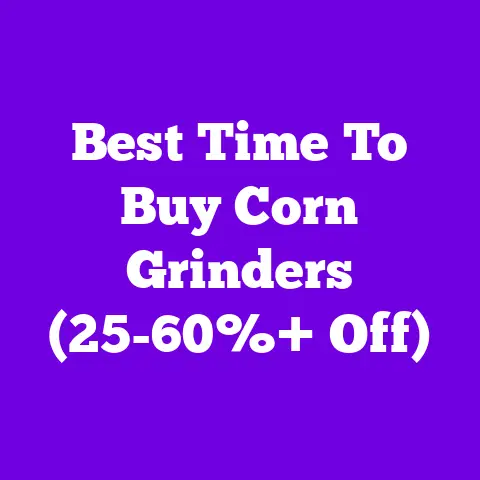 Best Time To Buy Corn Grinders (25-60%+ Off)