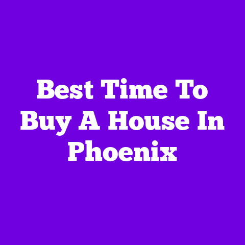 Best Time To Buy A House In Phoenix