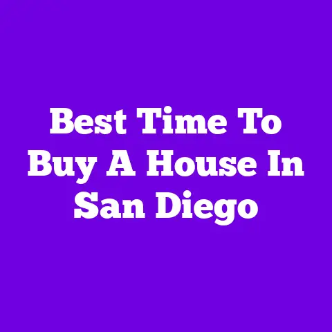 Best Time To Buy A House In San Diego