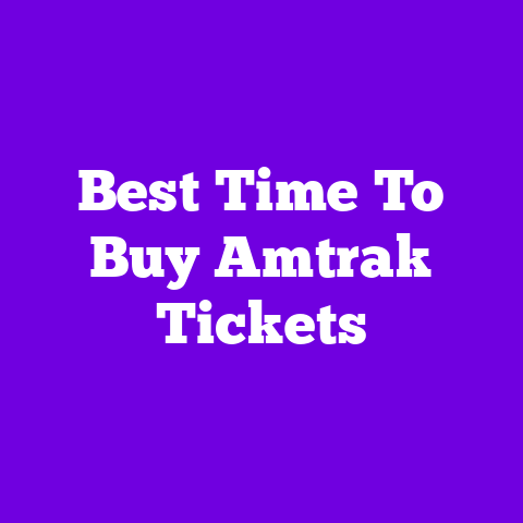 Best Time To Buy Amtrak Tickets