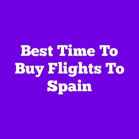 Best Time To Buy Flights To Spain