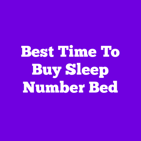 Best Time To Buy Sleep Number Bed