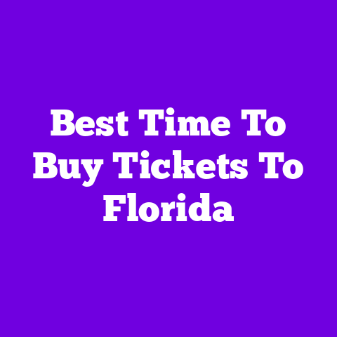 Best Time To Buy Tickets To Florida