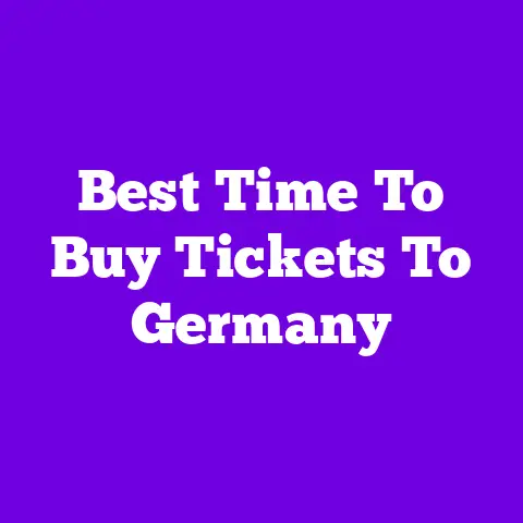 Best Time To Buy Tickets To Germany