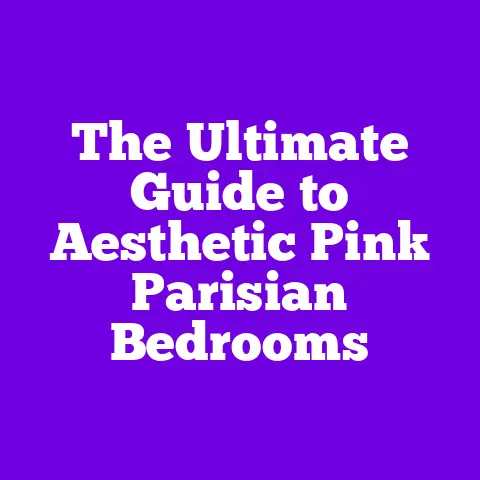 The Ultimate Guide to Aesthetic Pink Parisian Bedrooms