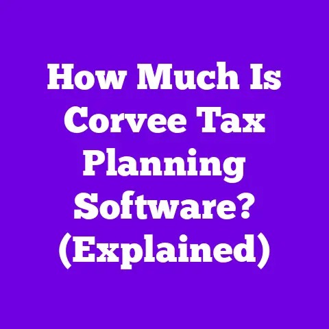 How Much Is Corvee Tax Planning Software? (Explained)