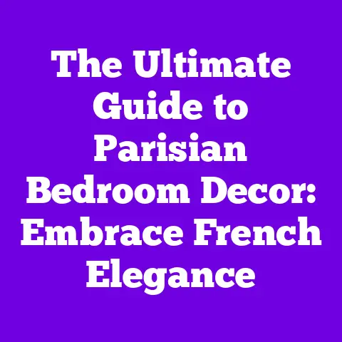 The Ultimate Guide to Parisian Bedroom Decor: Embrace French Elegance