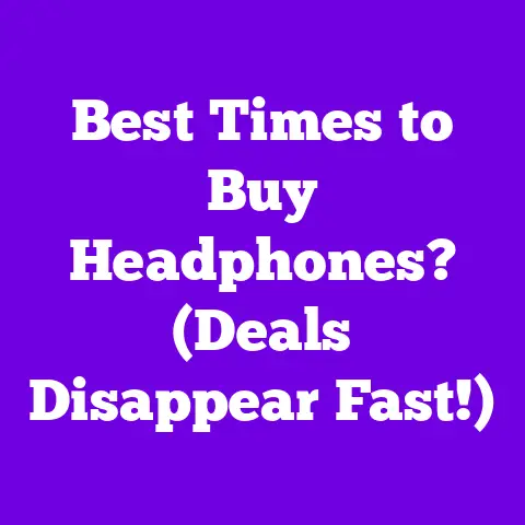 Best Times to Buy Headphones? (Deals Disappear Fast!)
