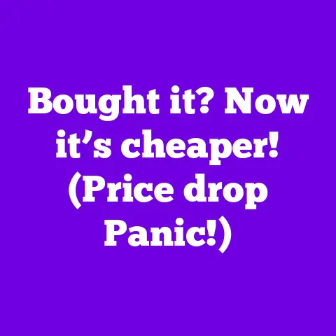 Bought it? Now it’s cheaper! (Price drop Panic!)