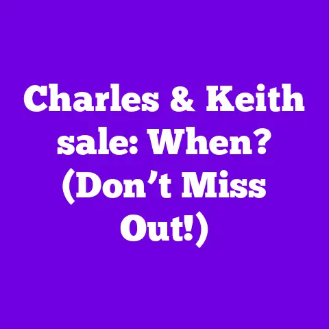 Charles & Keith sale: When? (Don’t Miss Out!)