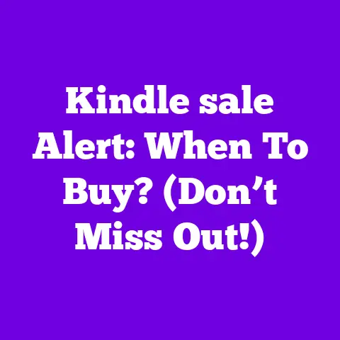 Kindle sale Alert: When To Buy? (Don’t Miss Out!)