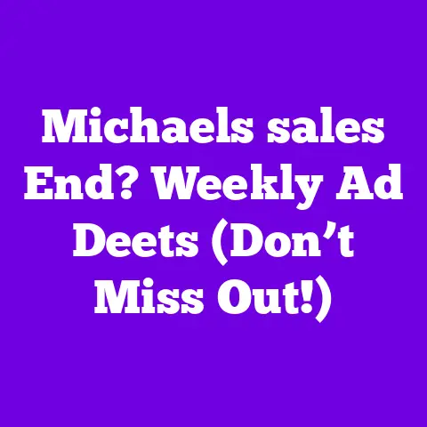 Michaels sales End? Weekly Ad Deets (Don’t Miss Out!)