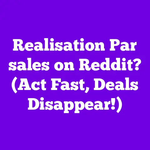 Realisation Par sales on Reddit? (Act Fast, Deals Disappear!)