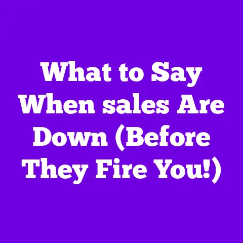 What to Say When sales Are Down (Before They Fire You!)