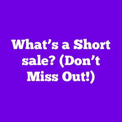 What’s a Short sale? (Don’t Miss Out!)