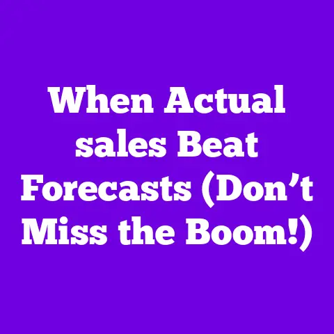 When Actual sales Beat Forecasts (Don’t Miss the Boom!)