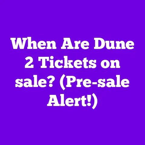 When Are Dune 2 Tickets on sale? (Pre-sale Alert!)