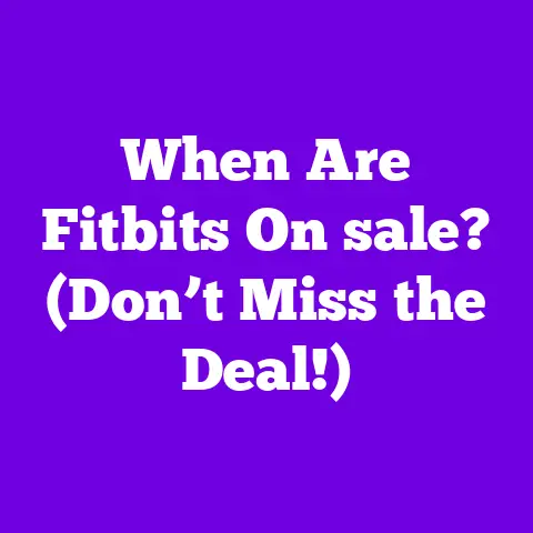 When Are Fitbits On sale? (Don’t Miss the Deal!)