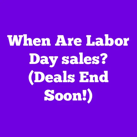 When Are Labor Day sales? (Deals End Soon!)