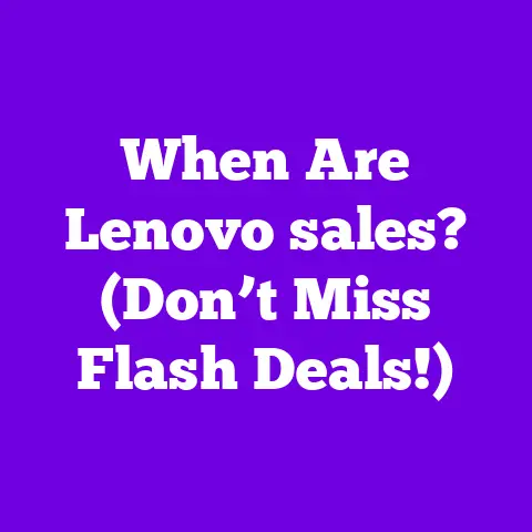 When Are Lenovo sales? (Don’t Miss Flash Deals!)