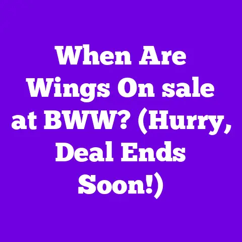 When Are Wings On sale at BWW? (Hurry, Deal Ends Soon!)