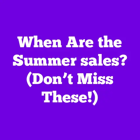 When Are the Summer sales? (Don’t Miss These!)