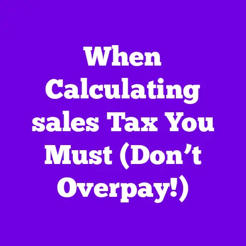 When Calculating sales Tax You Must (Don’t Overpay!)