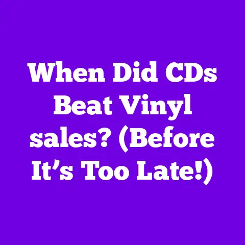 When Did CDs Beat Vinyl sales? (Before It’s Too Late!)