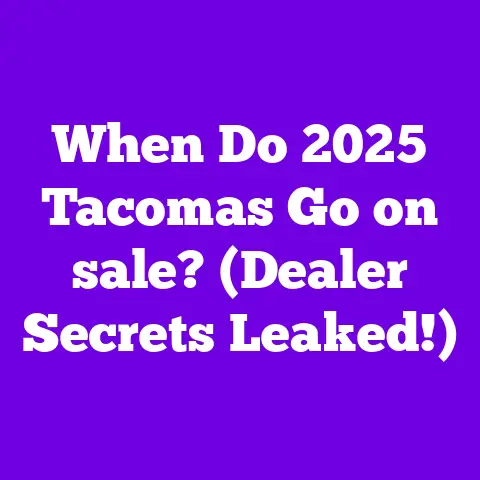When Do 2025 Tacomas Go on sale? (Dealer Secrets Leaked!)