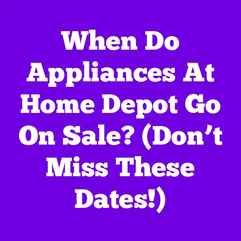 When Do Appliances At Home Depot Go On Sale? (Don’t Miss These Dates!)
