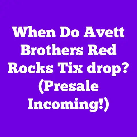 When Do Avett Brothers Red Rocks Tix drop? (Presale Incoming!)