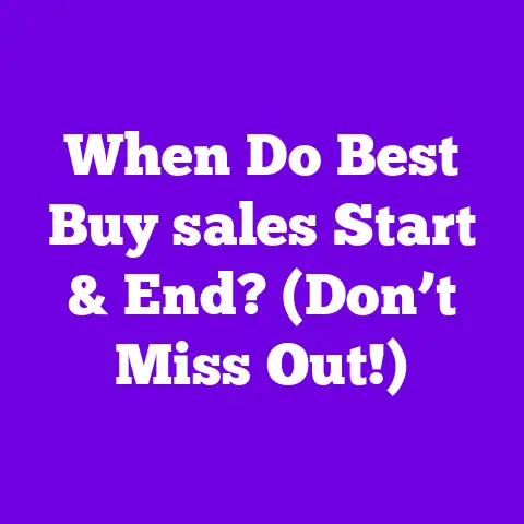 When Do Best Buy sales Start & End? (Don’t Miss Out!)