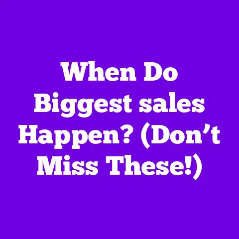 When Do Biggest sales Happen? (Don’t Miss These!)