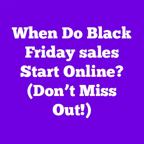 When Do Black Friday sales Start Online? (Don’t Miss Out!)