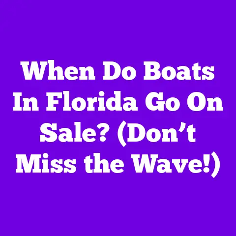 When Do Boats In Florida Go On Sale? (Don’t Miss the Wave!)