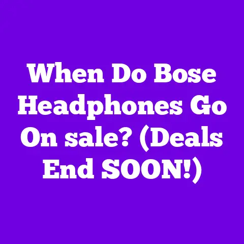 When Do Bose Headphones Go On sale? (Deals End SOON!)