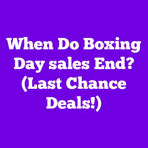 When Do Boxing Day sales End? (Last Chance Deals!)