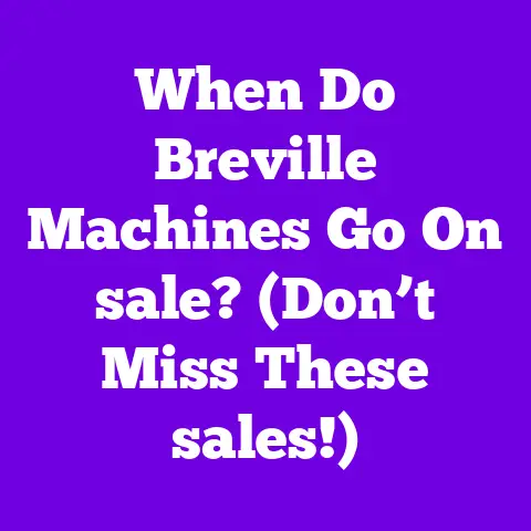 When Do Breville Machines Go On sale? (Don’t Miss These sales!)